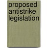 Proposed Antistrike Legislation door United States. Congress. Commerce
