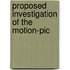 Proposed Investigation Of The Motion-Pic