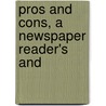 Pros And Cons, A Newspaper Reader's And door John Bertram Askew