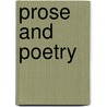 Prose And Poetry by Mary Ann Harris Gay