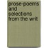 Prose-Poems And Selections From The Writ