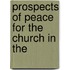 Prospects Of Peace For The Church In The