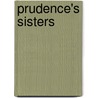 Prudence's Sisters by Hueston