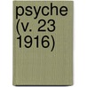 Psyche (V. 23 1916) door Cambridge Entomological Club