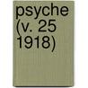 Psyche (V. 25 1918) door Cambridge Entomological Club