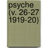 Psyche (V. 26-27 1919-20)