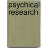 Psychical Research door William Barrett
