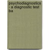 Psychodiagnostics - A Diagnostic Test Ba by Hermann Rorschach