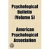 Psychological Bulletin (Volume 5)