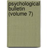 Psychological Bulletin (Volume 7) by American Psychological Association