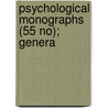 Psychological Monographs (55 No); Genera by American Psychological Association