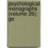 Psychological Monographs (Volume 26); Ge door American Psychological Association