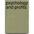 Psychology And Profits