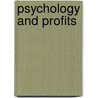 Psychology And Profits door Donald Anderson Laird