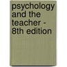 Psychology and the Teacher - 8th Edition door Dennis Child