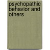 Psychopathic Behavior And Others door Onbekend