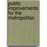 Public Improvements For The Metropolitan by Massachusetts Commission