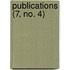 Publications (7, No. 4)