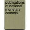 Publications Of National Monetary Commis door United States. Commission