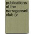 Publications Of The Narragansett Club (V