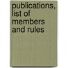 Publications, List Of Members And Rules by Selden Society Cn