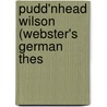 Pudd'Nhead Wilson (Webster's German Thes by Reference Icon Reference