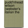 Pudd'Nhead Wilson (Webster's Italian The by Reference Icon Reference