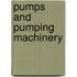 Pumps And Pumping Machinery