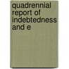 Quadrennial Report Of Indebtedness And E door Connecticut.T. Dept