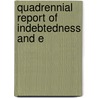 Quadrennial Report Of Indebtedness And E by Connecticut.T. Dept