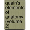 Quain's Elements Of Anatomy (Volume 2) door Jones Quain
