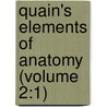 Quain's Elements Of Anatomy (Volume 2:1) door Jones Quain