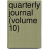 Quarterly Journal (Volume 10) door University Of North Dakota