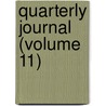 Quarterly Journal (Volume 11) door University Of North Dakota
