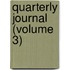 Quarterly Journal (Volume 3)