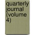 Quarterly Journal (Volume 4)