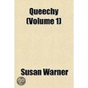 Queechy (Volume 1) door Susan Warner