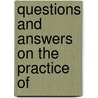 Questions And Answers On The Practice Of door Harding Grant