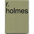 R. Holmes
