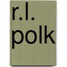 R.L. Polk by General Books