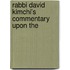 Rabbi David Kimchi's Commentary Upon The