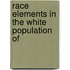 Race Elements In The White Population Of