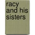 Racy And His Sisters
