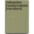 Radioactive Transformations [Microform]