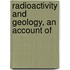 Radioactivity And Geology, An Account Of