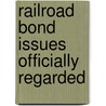 Railroad Bond Issues Officially Regarded door Struthers