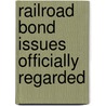 Railroad Bond Issues Officially Regarded door Struthers