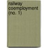 Railway Coemployment (No. 1)