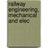Railway Engineering, Mechanical And Elec