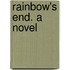Rainbow's End. A Novel